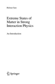 Extreme States of Matter in Strong Interaction Physics An Introduction  Cover Image