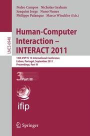 Human-Computer Interaction – INTERACT 2011 13th IFIP TC 13 International Conference, Lisbon, Portugal, September 5-9, 2011, Proceedings, Part III  Cover Image