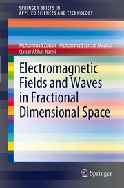 Electromagnetic Fields and Waves in Fractional Dimensional Space Cover Image