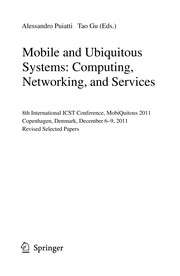 Mobile and Ubiquitous Systems: Computing, Networking, and Services 8th International ICST Conference, MobiQuitous 2011, Copenhagen, Denmark, December 6-9, 2011, Revised Selected Papers  Cover Image