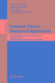 Computer Science – Theory and Applications 7th International Computer Science Symposium in Russia, CSR 2012, Nizhny Novgorod, Russia, July 3-7, 2012. Proceedings  Cover Image
