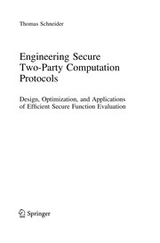 Engineering Secure Two-Party Computation Protocols Design, Optimization, and Applications of Efficient Secure Function Evaluation  Cover Image