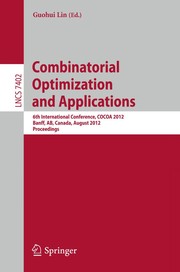 Combinatorial Optimization and Applications 6th International Conference, COCOA 2012, Banff, AB, Canada, August 5-9, 2012. Proceedings  Cover Image
