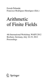 Arithmetic of Finite Fields 4th International Workshop, WAIFI 2012, Bochum, Germany, July 16-19, 2012. Proceedings  Cover Image