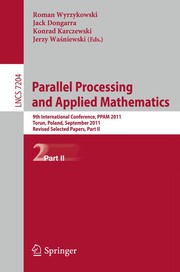Parallel Processing and Applied Mathematics 9th International Conference, PPAM 2011, Torun, Poland, September 11-14, 2011. Revised Selected Papers, Part II  Cover Image
