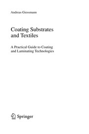 Coating Substrates and Textiles A Practical Guide to Coating and Laminating Technologies  Cover Image