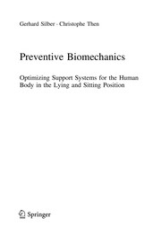 Preventive Biomechanics Optimizing Support Systems for the Human Body in the Lying and Sitting Position  Cover Image