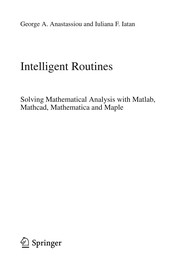Intelligent Routines Solving Mathematical Analysis with Matlab, Mathcad, Mathematica and Maple  Cover Image