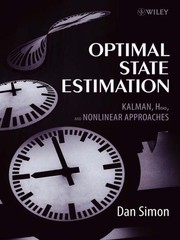 Optimal state estimation : Kalman, H∞, and nonlinear aproaches  Cover Image