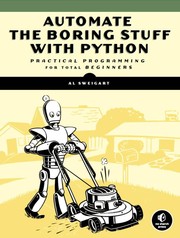 Automate the boring stuff with Python : practical programming for total beginners  Cover Image