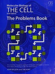 Molecular biology of the cell : the problems book  Cover Image