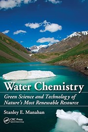 Water chemistry : green science and technology of nature´s most renewable resource  Cover Image