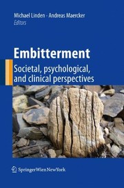 Embitterment Societal, psychological, and clinical perspectives  Cover Image