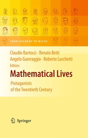 Mathematical Lives Protagonists of the Twentieth Century From Hilbert to Wiles  Cover Image