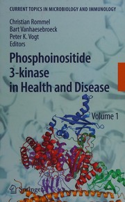 Phosphoinositide 3-kinase in Health and Disease Volume 1  Cover Image