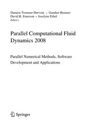 Parallel Computational Fluid Dynamics 2008 Parallel Numerical Methods, Software Development and Applications  Cover Image