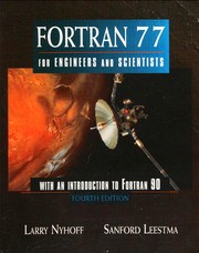 Fortran 77 for engineers and scientists with an introduction to fortran 90 /  Cover Image