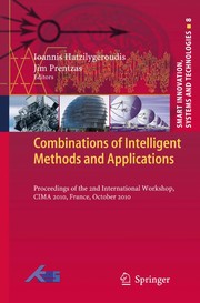 Combinations of Intelligent Methods and Applications Proceedings of the 2nd International Workshop, CIMA 2010, France, October 2010  Cover Image