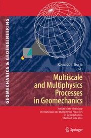 Multiscale and Multiphysics Processes in Geomechanics Resultsof the Workshop on Multiscale and Multiphysics Processes in Geomechanics, Stanford, June 23–25, 2010  Cover Image