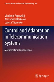Control and Adaptation in Telecommunication Systems Mathematical Foundations  Cover Image