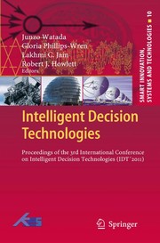 Intelligent Decision Technologies Proceedings of the 3rd International Conference on Intelligent Decision Technologies (IDT’ 2011)  Cover Image