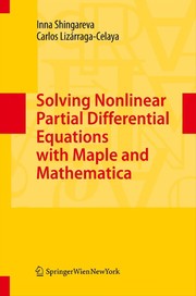 Solving Nonlinear Partial Differential Equations with Maple and Mathematica Cover Image