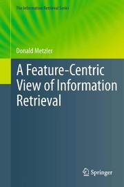 A Feature-Centric View of Information Retrieval Cover Image