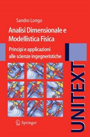 Analisi Dimensionale e Modellistica Fisica Principi e applicazioni alle scienze ingegneristiche  Cover Image