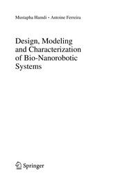 Design, Modeling and Characterization of Bio-Nanorobotic Systems Cover Image