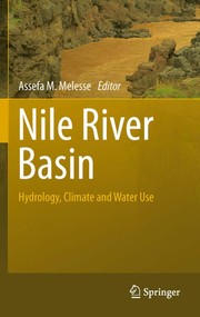 Nile River Basin Hydrology, Climate and Water Use  Cover Image