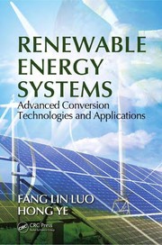 Renewable energy systems : advanced conversion technologies and applications  Cover Image