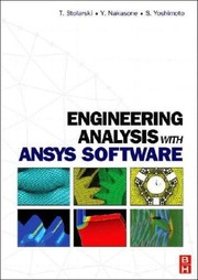 Engineering analysis with ansys software  Cover Image