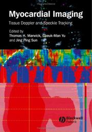 Myocardial imaging : tissue doppler and speckle tracking  Cover Image