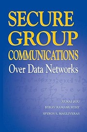 Secure Group Communications over Data Networks Cover Image