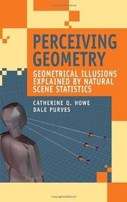 Perceiving Geometry Geometrical Illusions Explained by Natural Scene Statistics  Cover Image