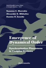 Emergence of dynamical order : synchronization phenomena in complex systems  Cover Image