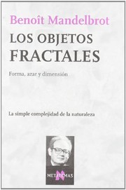 Los objetos fractales : forma, azar y dimensión  Cover Image