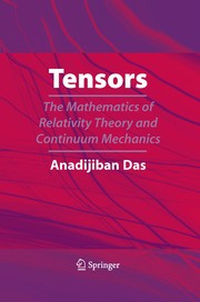 Tensors The Mathematics of Relativity Theory and Continuum Mechanics  Cover Image