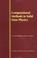 Go to record Computational methods in solid state physics